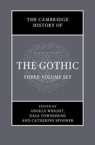 Cover image for The Cambridge History of the Gothic 3 Volume Hardback Set: Three-volume set