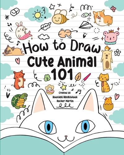 Cover image for How to Draw Cute Animals 101 for Kids