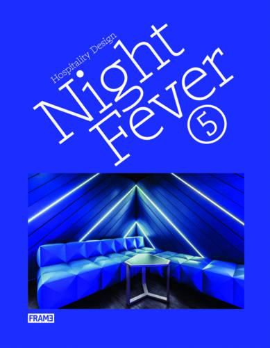Cover image for Night Fever 5: Hospitality Design