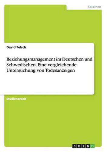 Cover image for Beziehungsmanagement im Deutschen und Schwedischen. Eine vergleichende Untersuchung von Todesanzeigen