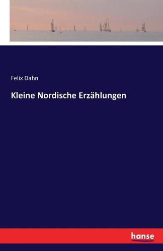 Kleine Nordische Erzahlungen