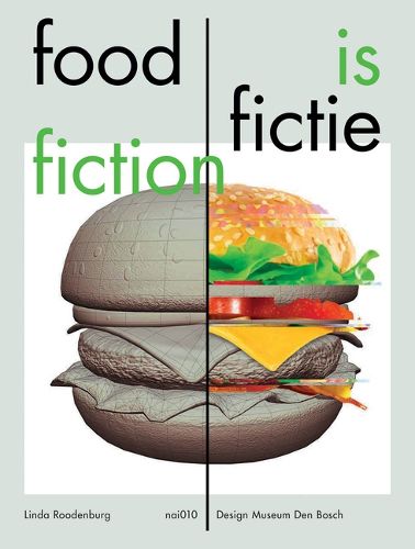 Cover image for Food is Fiction - Stories on Food and Design