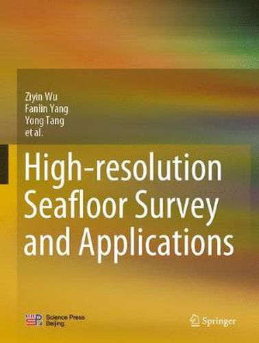 Cover image for High-resolution Seafloor Survey and Applications