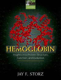 Cover image for Hemoglobin: Insights into Protein Structure, Function, and Evolution