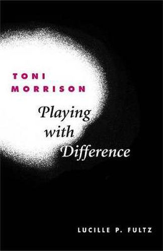 Toni Morrison: Playing with Difference