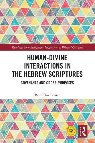 Cover image for Human-Divine Interactions in the Hebrew Scriptures