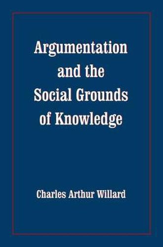 Cover image for Argumentation and the Social Grounds of Knowledge