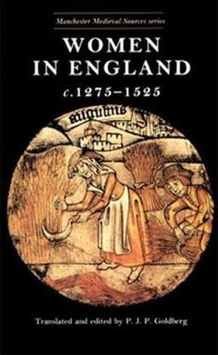 Women in England, c.1275-1525: Documentary Sources