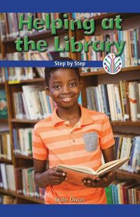 Cover image for Helping at the Library: Step by Step