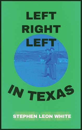 Cover image for Left Right Left in Texas