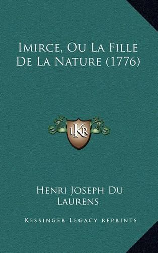 Imirce, Ou La Fille de La Nature (1776)