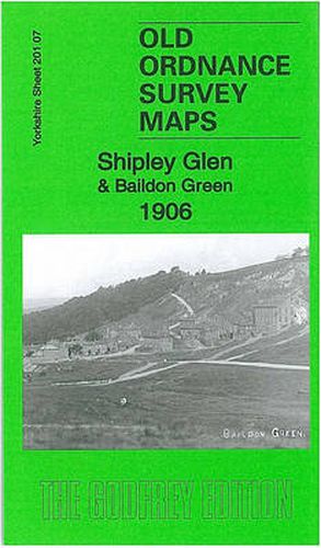 Cover image for Shipley Glen & Baildon Green 1906: Yorkshire Sheet 201.07