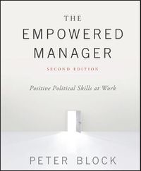 Cover image for The Empowered Manager - Positive Political Skills at Word 2e