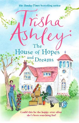 The House of Hopes and Dreams: An uplifting, funny novel from the #1 bestselling author