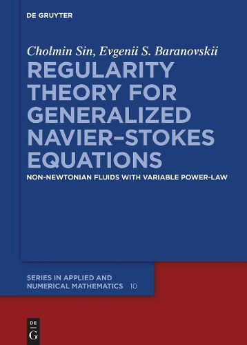 Cover image for Regularity Theory for Generalized Navier-Stokes Equations