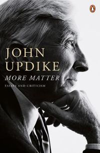 Cover image for More Matter: Essays And Criticism
