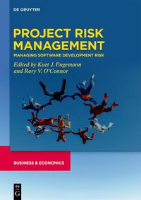 Cover image for Project Risk Management: Managing Software Development Risk