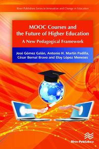 Cover image for MOOC Courses and the Future of Higher Education: A New Pedagogical Framework