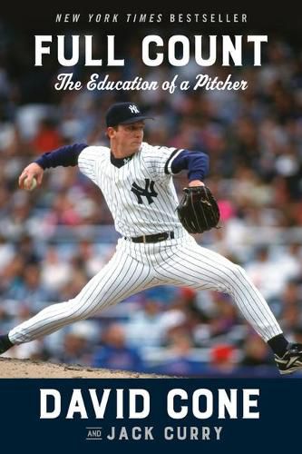 Cover image for Full Count: The Education of a Pitcher