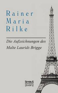 Cover image for Die Aufzeichnungen des Malte Laurids Brigge