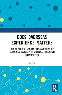 Cover image for Does Overseas Experience Matter?