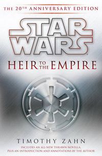 Cover image for Heir to the Empire: Star Wars Legends: The 20th Anniversary Edition