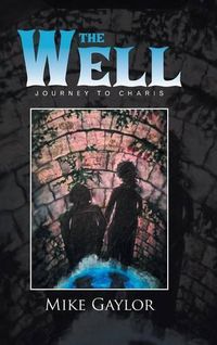 Cover image for The Well: Journey to Charis