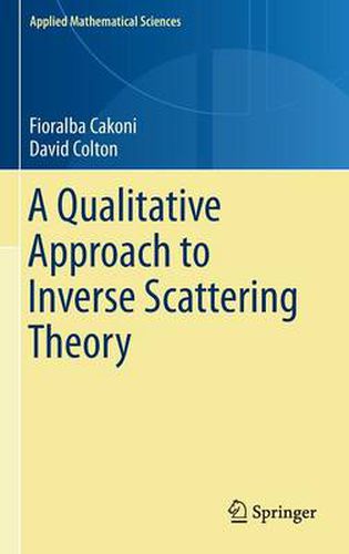 Cover image for A Qualitative Approach to Inverse Scattering Theory