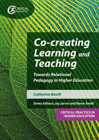 Cover image for Co-creating Learning and Teaching: Towards relational pedagogy in higher education