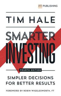 Cover image for Smarter Investing: Simpler Decisions for Better Results