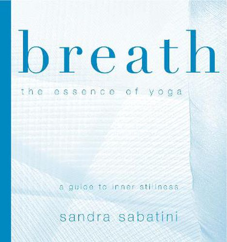 Cover image for Breath: The Essence of Yoga