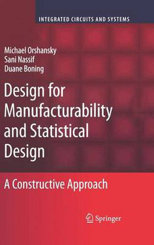 Design for Manufacturability and Statistical Design: A Constructive Approach