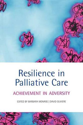 Cover image for Resilience in Palliative Care: Achievement in Adversity