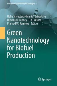 Cover image for Green Nanotechnology for Biofuel Production