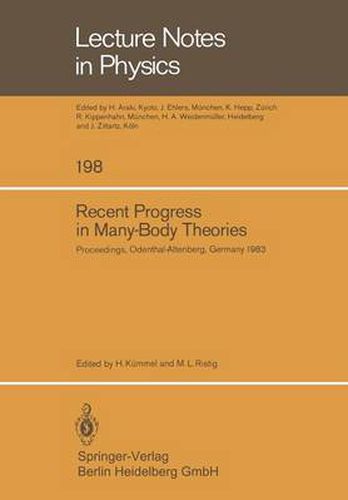 Recent Progress in Many-Body Theories: Proceedings of the Third International Conference on Recent Progress in Many-Body Theories Held at Odenthal-Altenberg, Germany August 29-September 3, 1983