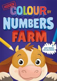 Cover image for Hidden Colour By Numbers: Farm