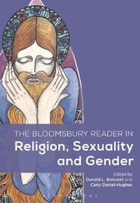 Cover image for The Bloomsbury Reader in Religion, Sexuality, and Gender