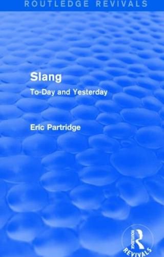 Cover image for Slang: To-Day and Yesterday