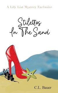 Cover image for Stilettos In The Sand