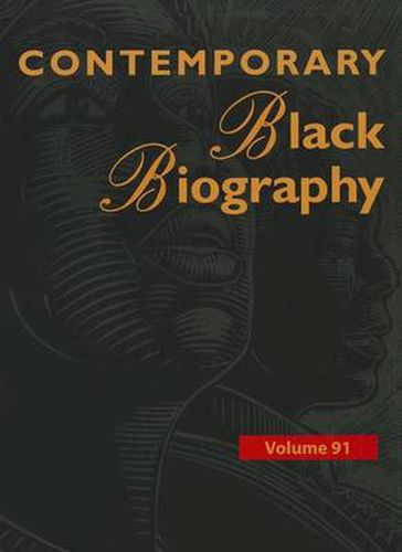 Contemporary Black Biography: Profiles from the International Black Community