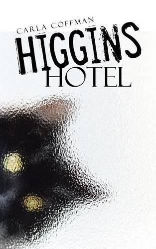 Cover image for Higgins Hotel