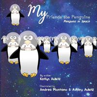 Cover image for My Friends the Penguins - Penguins in Space
