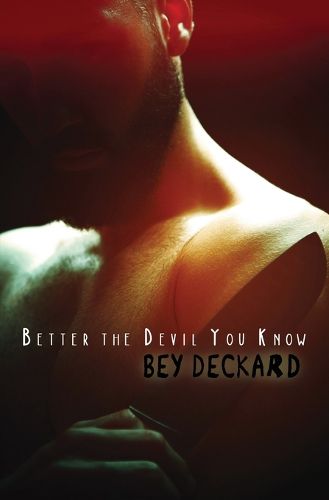 Cover image for Better the Devil You Know