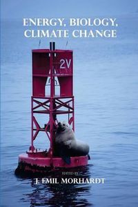 Cover image for Energy, Biology, Climate Change