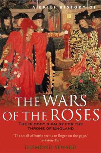 Cover image for A Brief History of the Wars of the Roses