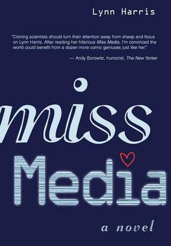 Cover image for Miss Media: A Novel