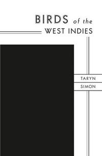 Cover image for Taryn Simon: Birds of the West Indies