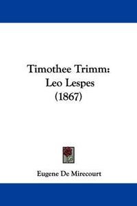 Cover image for Timothee Trimm: Leo Lespes (1867)