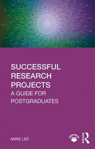 Cover image for Successful Research Projects: A Guide for Postgraduates