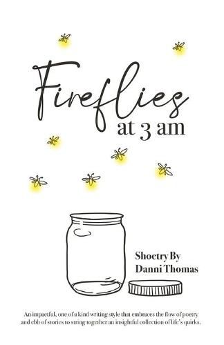 Fireflies at 3am